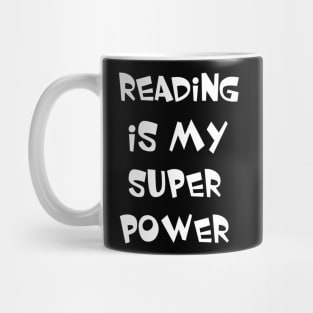 reading is my super power Mug